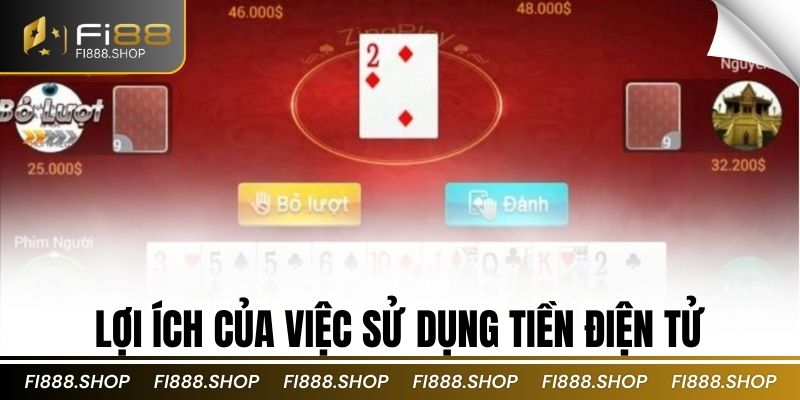 Lợi ích của việc sử dụng tiền điện tử