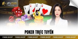Poker trực tuyến