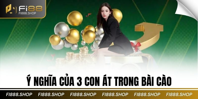 Ý Nghĩa Của 3 Con Át Trong Bài Cào